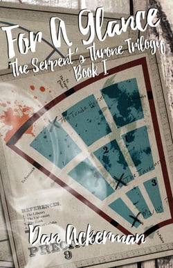 For A Glance - The Serpent's Throne Trilogy, #1