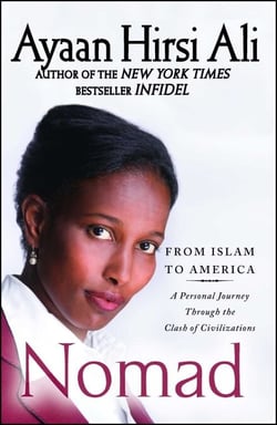 Nomad - From Islam to America: A Personal Journey Through the Clash of Civilizations