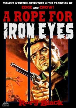 A Rope for Iron Eyes - Iron Eyes, #18