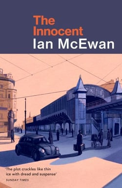 The Innocent - A startlingly prescient novel from the Sunday Times bestselling author of Lessons