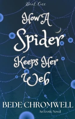 How a Spider Keeps Her Web - The Fall of Clan Rosen, #1