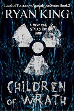 Children of Wrath - Land of Tomorrow, #2