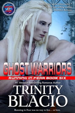 Ghost Warriors - Book Six of the Running in Fear Series