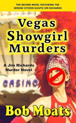 Vegas Showgirl Murders - Jim Richards Murder Novels, #2