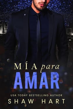 Mía para amar - Mine to, #1