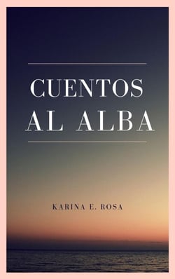 Cuentos al Alba: Tercer Mundial de Escritura
