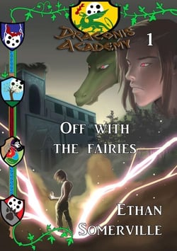 Draconis Academy 1: Off with the Fairies (a Nocturnal Academy Story) - Draconis Academy, #1
