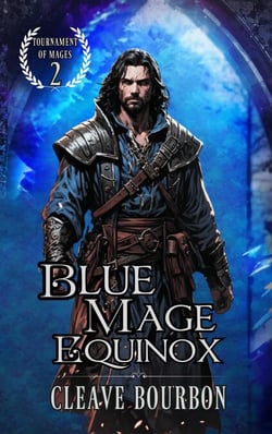 Blue Mage: Equinox - Tournament of Mages, #2