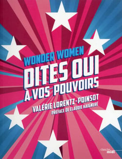Wonder Women - DITES OUI À VOS POUVOIRS