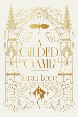 A Gilded Game - The Dragon Queen, #1
