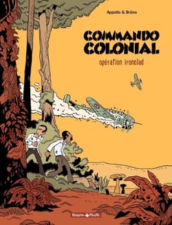 Commando Colonial - Tome 1 - Opération Ironclad