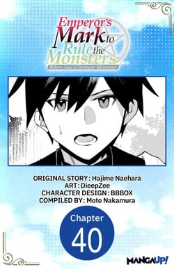 Emperor's Mark to Rule the Monsters: Reborn Sage to Strongest Adventurer #040