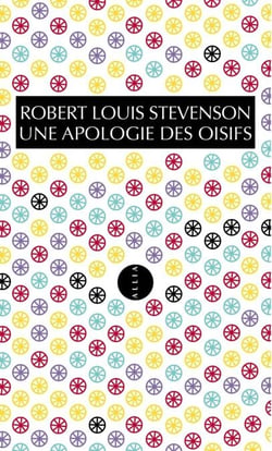 Une apologie des oisifs - suivi de Causerie et causeurs