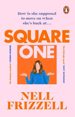 Square One - A brilliantly bold and sharply funny debut from the author of The Panic Years