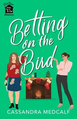 Betting on the Bird - Fixer Upper Romance, #1.5