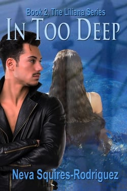 In Too Deep - The Liliana Series, #2