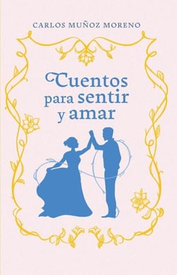 Cuentos para sentir y amar