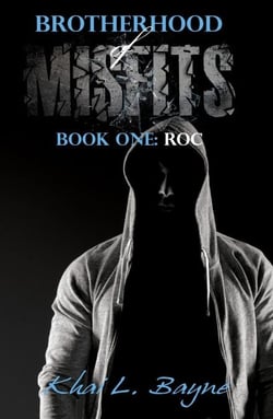 BrotherHood of Mifits: Roc - Brotherhood of Misfits, #1