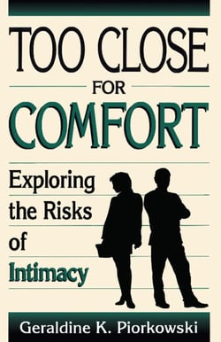 Too Close For Comfort - Exploring The Risks Of Intimacy