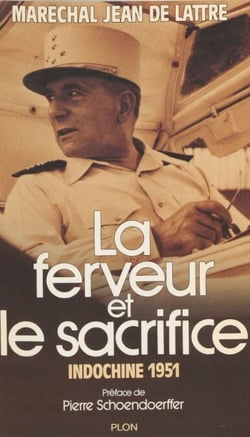 La Ferveur et le sacrifice - Indochine (1951)