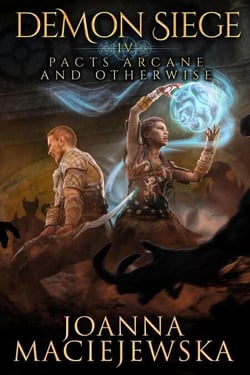 Demon Siege - Pacts Arcane and Otherwise, #4