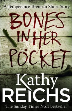 Bones In Her Pocket (Temperance Brennan Short Story)
