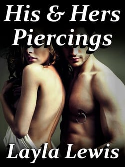 His &amp; Hers Piercings (a Genital Body Modification Erotica) - Hole New World, #1