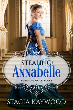 Stealing Annabelle - Belles and Rogues, #1