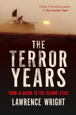 The Terror Years - From al-Qaeda to the Islamic State
