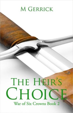 The Heir's Choice - The War of Six Crowns, #2