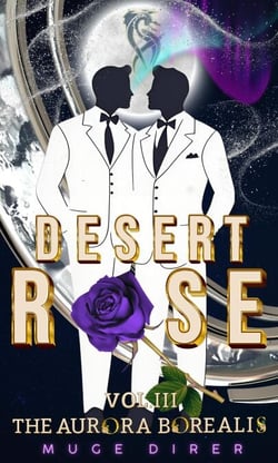 Desert Rose- The Aurora Borealis - Desert Rose Trilogy, #3