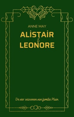 Alistair &amp; Leonore - De seizoenen van familie Plain, #1