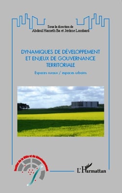 Dynamiques de développement et enjeux de gouvernance territoriale - Espaces ruraux / espaces urbains