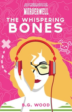 The Whispering Bones - The Murderwell Mysteries, #3