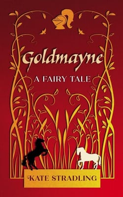 Goldmayne: A Fairy Tale