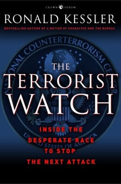The Terrorist Watch - Inside the Desperate Race to Stop the Next Attack