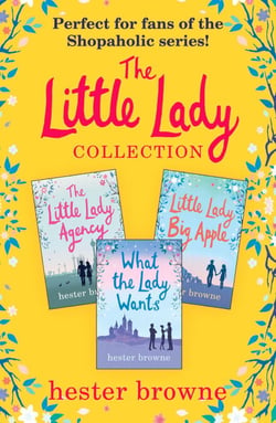 The Little Lady Collection - the hilarious rom com series from bestselling author Hester Browne