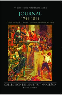 Journal de François-Jérôme Riffard Saint-Martin - (1744-1814) - Institut Napoléon N° 10