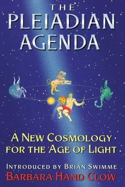 The Pleiadian Agenda - A New Cosmology for the Age of Light