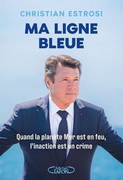 Ma ligne bleue - Quand la planète Mer est en feu, l'inaction est un crime