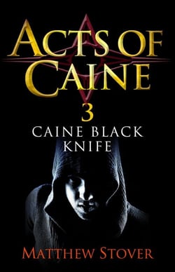 Caine Black Knife - Book 3 of the Acts of Caine