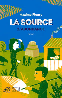 La Source - tome 2 - Abondance