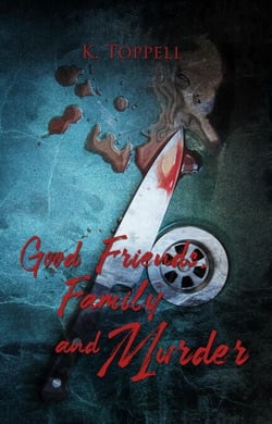 Good Friends, Family, and Murder - The Atkinsons, #4