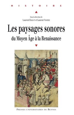 Les paysages sonores - Du Moyen Âge à la Renaissance