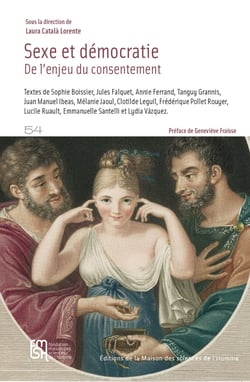 Sexe et démocratie - De l’enjeu du consentement