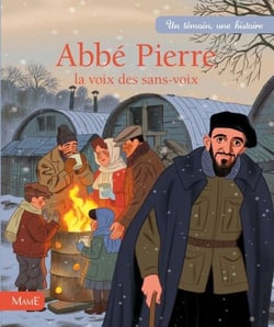 Abbé Pierre - La voix des sans-voix