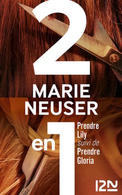 Prendre Lily suivi de Prendre Gloria