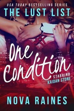 One Condition - The Lust List: Kaidan Stone, #1