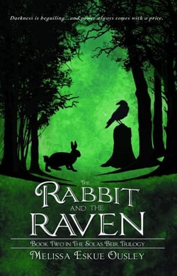 The Rabbit and the Raven: Book Two in the Solas Beir Trilogy - The Solas Beir Trilogy, #2