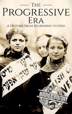 The Progressive Era